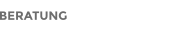 BERATUNG